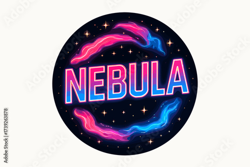 Neon Cosmic Nebula. Nebula, retro neon lettering, glowing cosmic strokes, surrounded by stars, circular frame composition, clean white background, vector look,