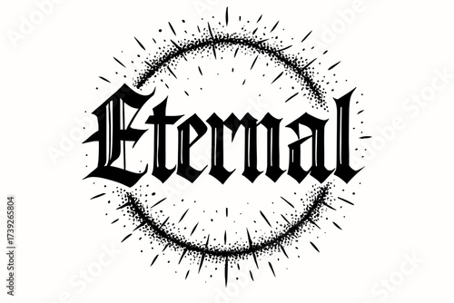 Gothic Lettering Sparks. Eternal, gothic medieval lettering, dramatic structured strokes, surrounded by sparks, circular frame composition, clean white