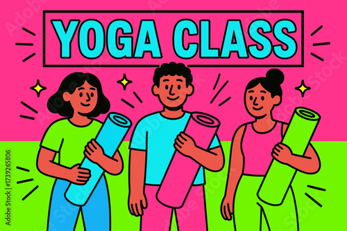 Vibrant Yoga Class. Yoga Class banner, flat vector illustration, bold oversized text inside rectangular frame, cartoon characters standing with yoga mats,