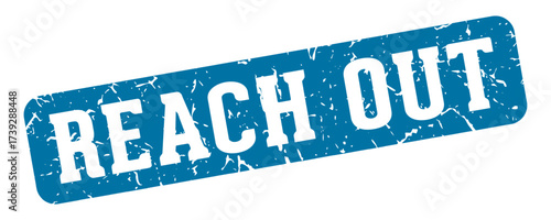 reach out rectangular sign. reach out stamp