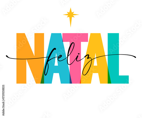 Feliz Natal Christmas lettering for christian design. Translation -  Merry Christmas. Holiday concept for church poster or banner with text and Bethlehem star. Vector illustration