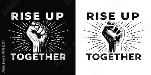 Rise up together fist illustration, symbol of protest and unity, black and white
