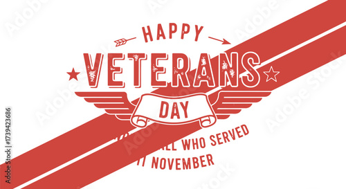 Happy veterans day honoring all who served november eleventh