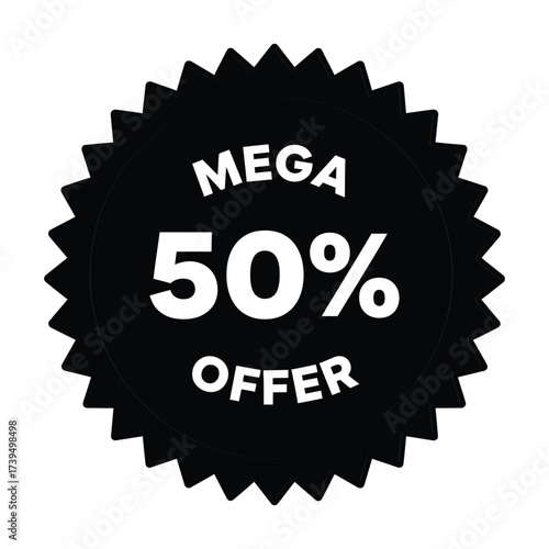 Black jagged circle with mega offer and fifty percent discount promotion for retail and marketing purposes