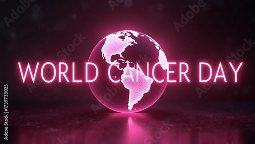 World Cancer Day pink neon with the globe