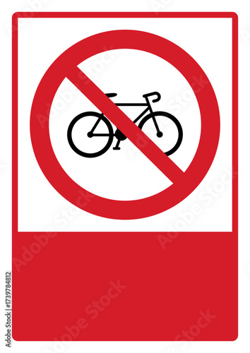 prohibition_safety signs_version 2_no bicycles_your custom message here_portrait_size a4/a3/a2/a1	 