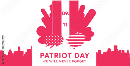 Never forget september eleventh patriot day remembrance graphic