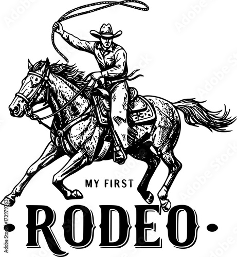 My first rodeo vector printable illustration isolated on white for design. Cowboy with lasso on wild horse hand drawn American illustration with text.
