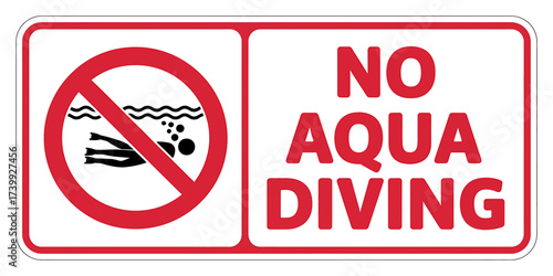 Warning Sign Prohibiting Aqua Diving Featuring Diver Symbol and Clear Prohibition Message Emphasizing Safety Precautions at Water Locations