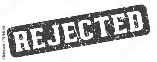 rejected rectangular sign. rejected stamp