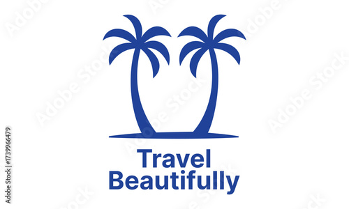 Wallpaper Mural Travel Agency Logo Featuring Two Palm Trees and the Inspirational Slogan Travel Beautifully in Dark Blue on a White Backdrop Torontodigital.ca