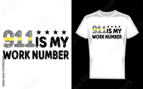 Emergency dispatcher 911 is my work number silhouette graphic design for public safety and communication services