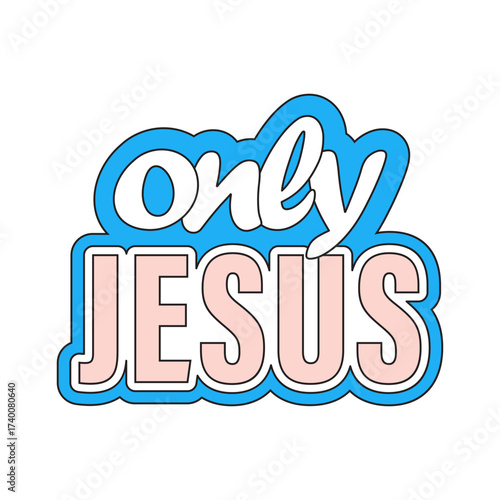 Christian stickers with the inscription "only Jesus"