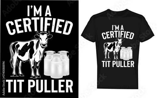 Funny dairy cow farmer silhouette design i m a certified tit puller humorous farm saying with a cow illustration silhouette