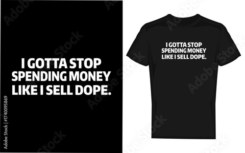 Funny quote about overspending money presented in a bold graphic silhouette style with humorous text