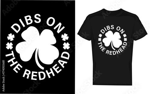 Funny st patrick s day dibs on the redhead design featuring a bold silhouette perfect for banners and advertisements celebrating irish heritage and humor