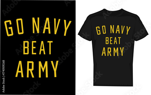 Go navy beat army patriotic graphic design featuring a bold silhouette and classic typography for a spirited celebratory feel