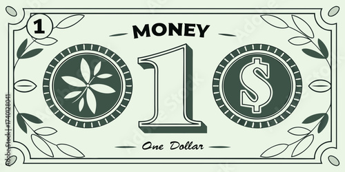 A stylized one-dollar bill dominates the frame, featuring "MONEY" text above a large numeral "1" flanked by coin-like circles containing a leaf design and a dollar sign. Green hues prevail, with a lig