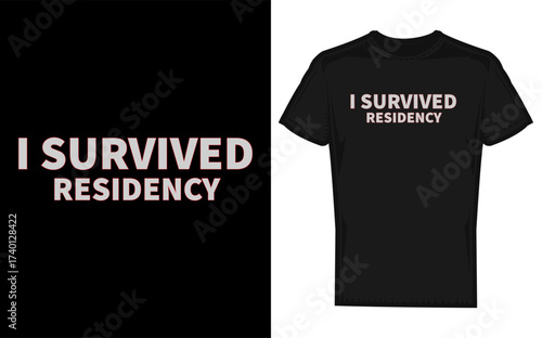 Humorous i survived residency for doctors graphic featuring a triumphant silhouette perfect for medical professionals celebrating their achievement
