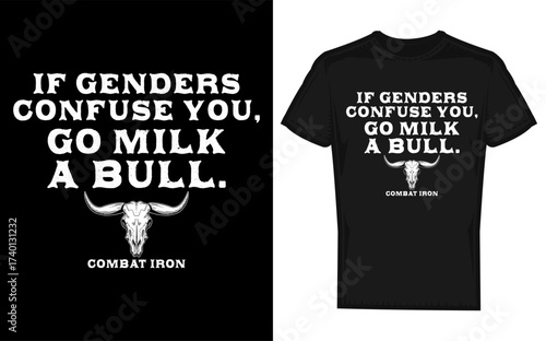 Humorous phrase about gender confusion and strength featuring a bold silhouette design for print or digital use
