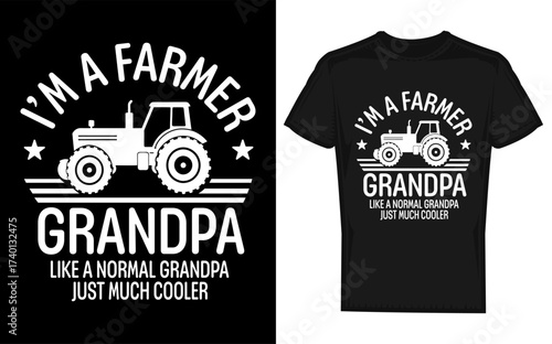 Funny i m a farmer grandpa rancher tractor farm life silhouette gift design