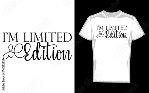 Unique personality statement design featuring a bold i m limited edition text with a striking silhouette illustration perfect for expressing individuality and exclusivity