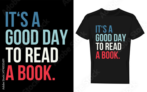 It s a good day to read a book graphic with a prominent silhouette of a person enjoying a book perfect for literary promotions and bookstore advertisements silhouette
