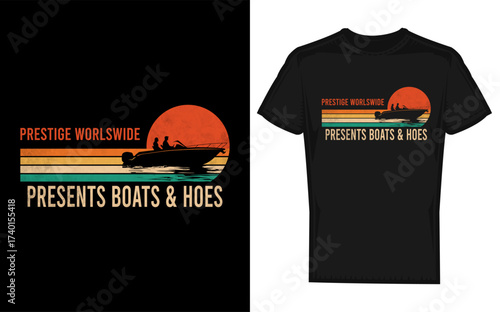 Vintage retro prestige worldwide presents boats and hoes silhouette design with retro typography and nautical elements