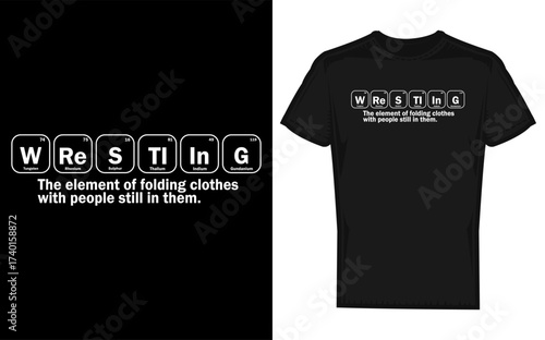 Funny wrestling definition periodic elements t shirt design featuring a wrestler silhouette