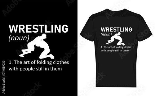 Funny wrestling definition with a wrestler silhouette perfect for t shirts and sports apparel