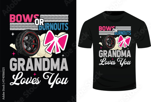 Burnouts Or Bows Gender Reveal Party Announcement Grandma Svg Design