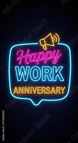 Neon sign on brick wall displaying 'Happy Work Anniversary' with speaker icon. A vibrant celebration and cheerful announcement. . Office milestone, job loyalty, staff recognition.