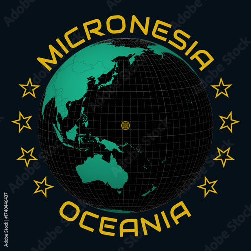 Federated States of Micronesia on Globe. Round country and continent name text. Country view on world map in Black Emerald color palette. Micronesia shape on map. Beautiful vector illustration.