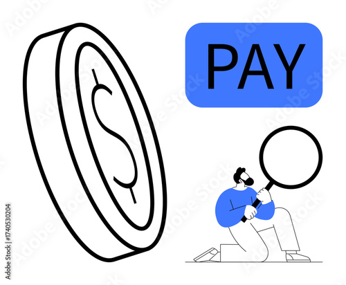 Large coin with dollar sign, PAY text in bold, person holding magnifying glass. Ideal for finance, payroll, budget, analysis, investment economic research salary and review. Simple flat metaphor