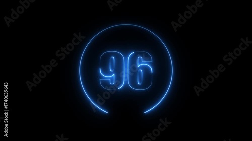Glowing neon number 96 text animation with neon circle on black background. text number countdown animation.