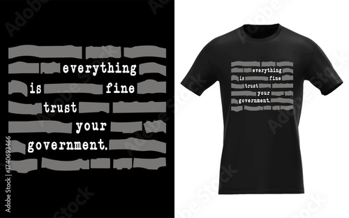 Retro propaganda poster with bold text everything is fine and trust your government in a stylized design