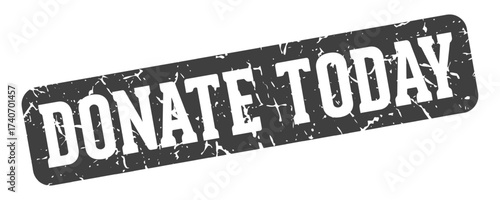donate today rectangular sign. donate today stamp