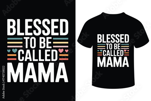 Blessed to be called mama graphic design with colorful stripes