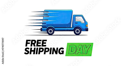 Free shipping day with blue truck isolated on white background