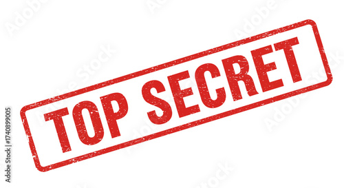 Top secret stamp red rectangle grunge effect textured red border official classification concept confidential information access control isolated on white background