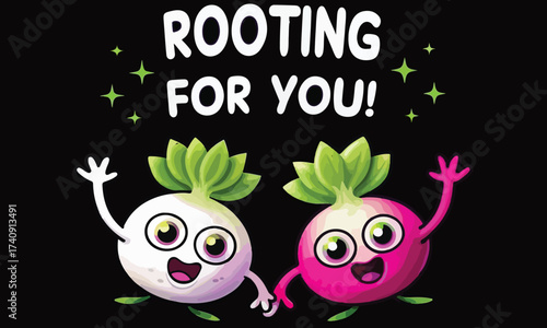 Rooting for You — Cute Vegetable Friends Illustration with Positive Pun .