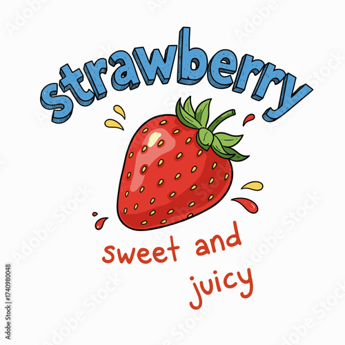 Sweet and juicy strawberry t shirt artwork. Sweet berry fruit club print design. Fresh strawberry fruit set. Always fresh fruit club design. Sweet berry mood for everyday wear.