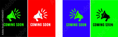  Set of four modern "Coming Soon" announcement banners with a megaphone icon in bold, high-contrast colors.