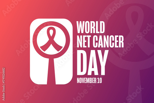 World NET Cancer Day. November 10. Template for background, banner, card, poster with text. Vector EPS10 illustration.