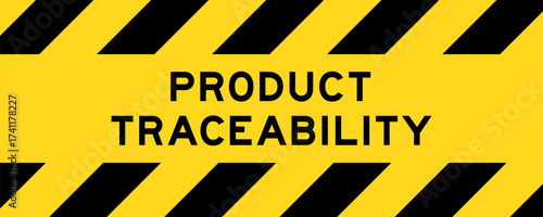 Yellow and black color with line striped label banner with word product traceability
