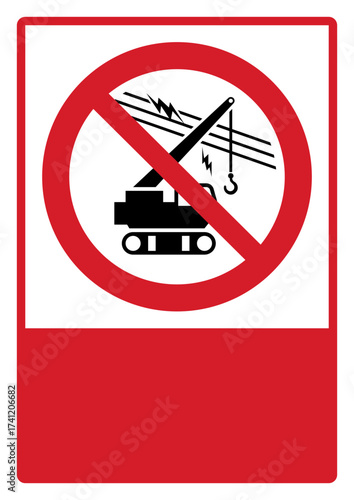 prohibition_safety signs_version 2_do not operate crane overhead power_your custom message here_portrait_size a4/a3/a2/a1	 