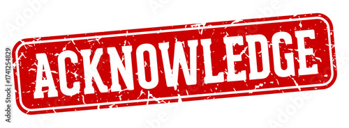acknowledge rectangular sign. acknowledge stamp