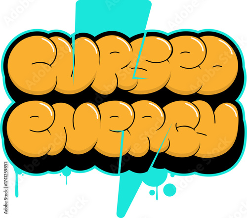 Cursed Energy – Bubble Graffiti Quote Vector in Vibrant Drip Style, Bold Urban Street Art Typography for Stickers, Posters, and T-Shirt Design