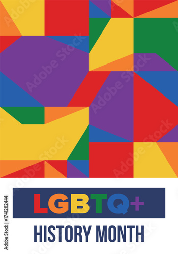 LGBTQ+ history month. Pride Month. Lesbian Gay Bisexual Transgender. Celebrated annual. LGBT flag. Rainbow love concept. Human rights and tolerance. Poster, card, banner and background. Vector