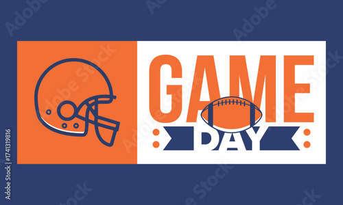 Game Day. American football playoff. Super Party in United States. Final game of regular season. Professional team championship. Ball for american football. Sport poster. Vector illustration